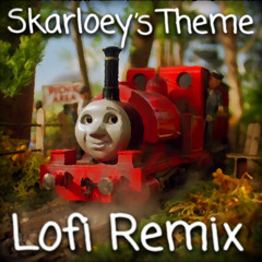 Skarloey Lofi Hip-Hop Remix (Thomas the Tank Engine)