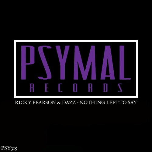 Ricky Pearson X Dazz - Nothing Left To Say