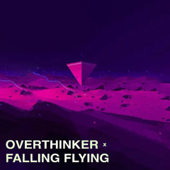 Overthinker x Falling Flying [Viridian Live Edit]