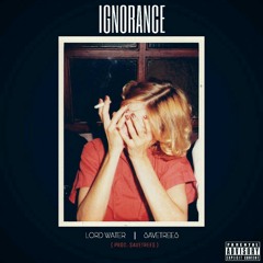 ARA AFRICA X LORD WATER - IGNORANCE