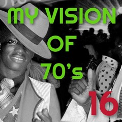 DJ NOBODY presents MY VISION OF 70's part 16