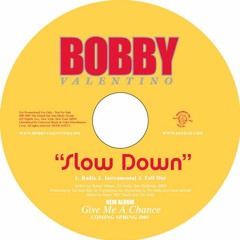 Bobby Valentino - Slow Down (ohdasdiego edit) [Free Download]