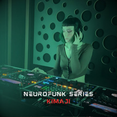NEUROFUNK SERIES - KIMAJI