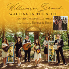 Walking In The Spirit (feat. The Marshall Family)