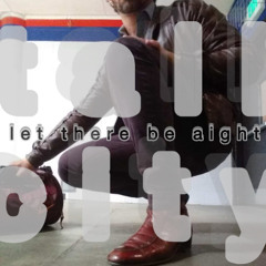 Let there be aight