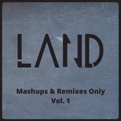 Mashups & Remixes Only Vol. 1