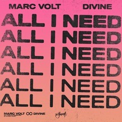 Marc Volt, Divine - All I Need [Be Yourself Music, 2021]