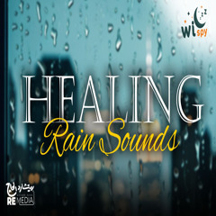 healing rain sounds