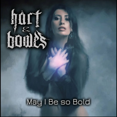 May I Be So Bold