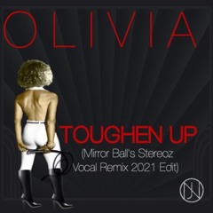 Olivia Newton -John  - Toughen Up (Mirror Ball's Stereoz 2021 Remix Edit)