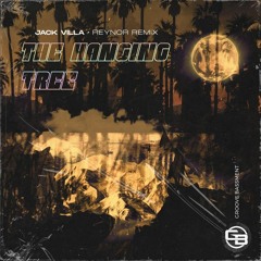 Jack Villa - The Hanging Tree (Reynor Remix)
