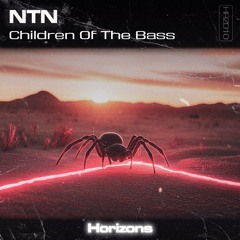 Free DL | NTN - Children Of The Bass [HRZ010]