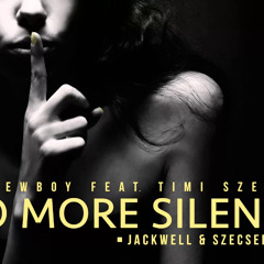 No More Silence (Jackwell & Szecsei Remix)