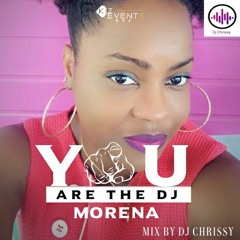 Morena YATDJ By Dj Chrissy