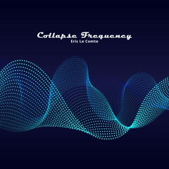 Collapse Frequency (Original Mix)