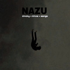 NAZU = dmoky × kinza × sanga