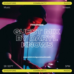 Singapore Community Radio Guest Mix - Sep'20