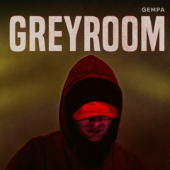 GEMPA - GREYROOM