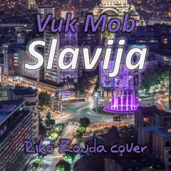 Vuk Mob - Slavija (Riko Zonda cover)