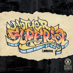 Mother Superia -  Levitation (Album snippet)PRE ORDER NOW