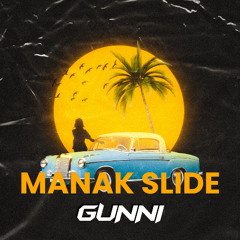 MANAK SLIDE