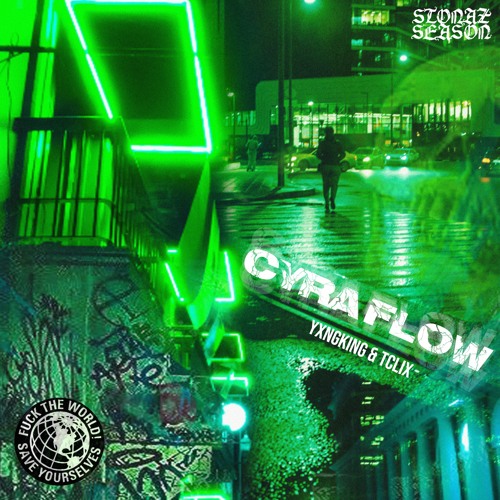 CYRA FLOW(FREE RUSSIO) // TCLIX & YXNGKING