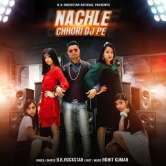 Nachle Chhori (DJ Pe)