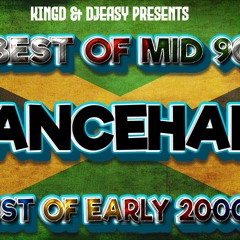 BEST OF MID 90S DANCEHALL MEETS BEST OF EARLY 2000S DANCEHALL INNA MEGA MIX