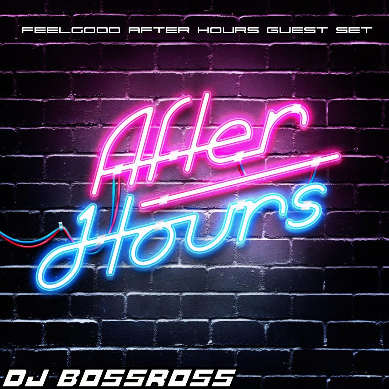 Feel Good Afterhours Guest Mix by DJ BossRoss