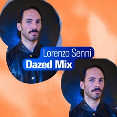 Dazed Mix: Lorenzo Senni