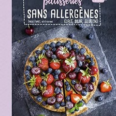 [Télécharger le livre] Pâtisseries sans allergènes: lait, soja, gluten sur Amazon 2TnoQ