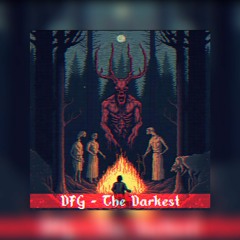 DFG - The Darkest