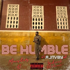 BE HUMBLE (School Edition) Master AJ