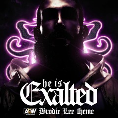 The Exalted One (Brodie Lee AEW Theme)