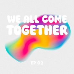Rhett Fox - We All Come Together 02