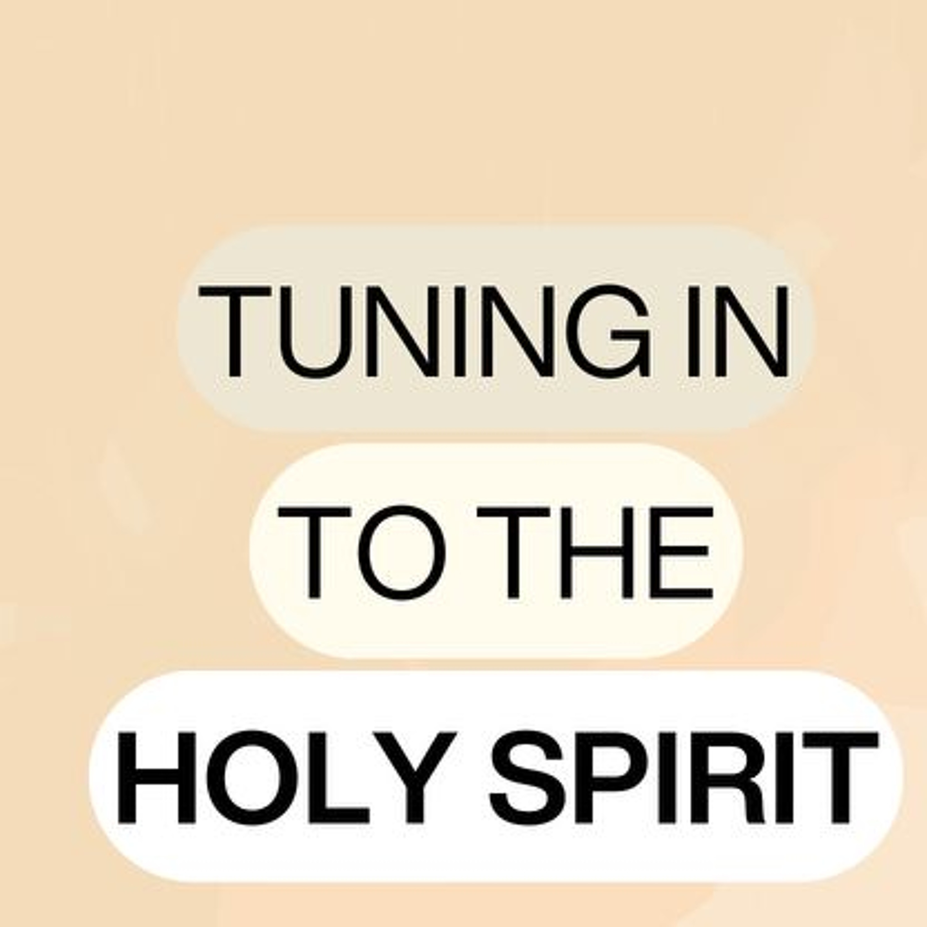 Tuning in to the Holy Spirit episode artwork