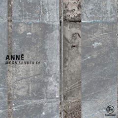 ANNĒ - Moon Lander EP [SOMA666D]