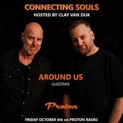 Connecting Souls 089 on Proton Radio guest Around Us