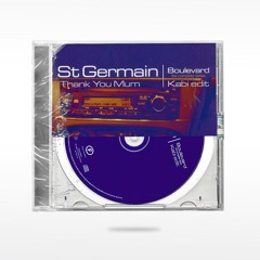 FREE DOWNLOAD: St. Germain - Thank you Mum (Kabi Edit)