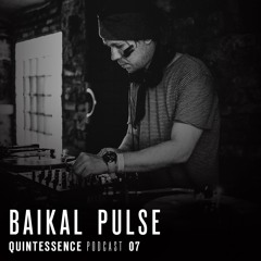 Quintessence Podcast 07 / Baikal Pulse