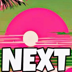 NEXT