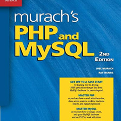 download PDF 💏 Murach's PHP and MySQL, 2nd Edition by  Joel Murach &  Ray Harris PDF