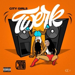 City Girls ft. Cardi B - Twerk (Chan Moombahton Flip)