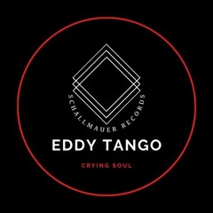PREMIERE: Eddy Tango - Crying Soul (Original Mix) (Schallmauer Records)
