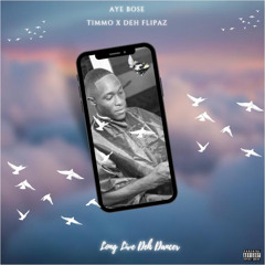 Deh Flipaz X Timmo - Aye Bose 🕊 (Puzy Tribute)