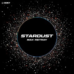 Max Retray - Stardust