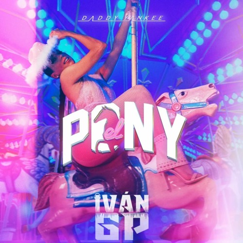 Daddy Yankee - El Pony (Iván GP Edit)[Extended]