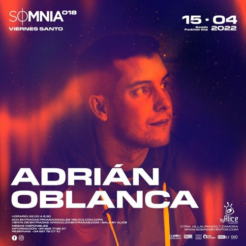 Adrian Oblanca @Somnia 018 ( Zamora )
