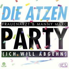 Party (Ich will abgehn) (Atzen Musik Mix)