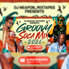 Groovy Soca Mix 2026 🌴Clean Lyrics | Machel Montano | Patrice Roberts | Yung Bredda | Mical Teja